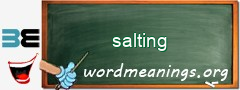 WordMeaning blackboard for salting